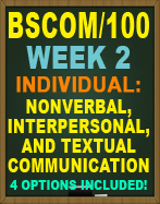 BSCOM/100 NONVERBAL, INTERPERSONAL, AND TEXTURAL COMMUNICATION WORKSHEET